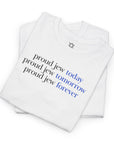 Proud Jew Forever T-Shirt - Shop Israel