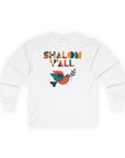 Shalom Y'all Long Sleeve T-Shirt - Shop Israel