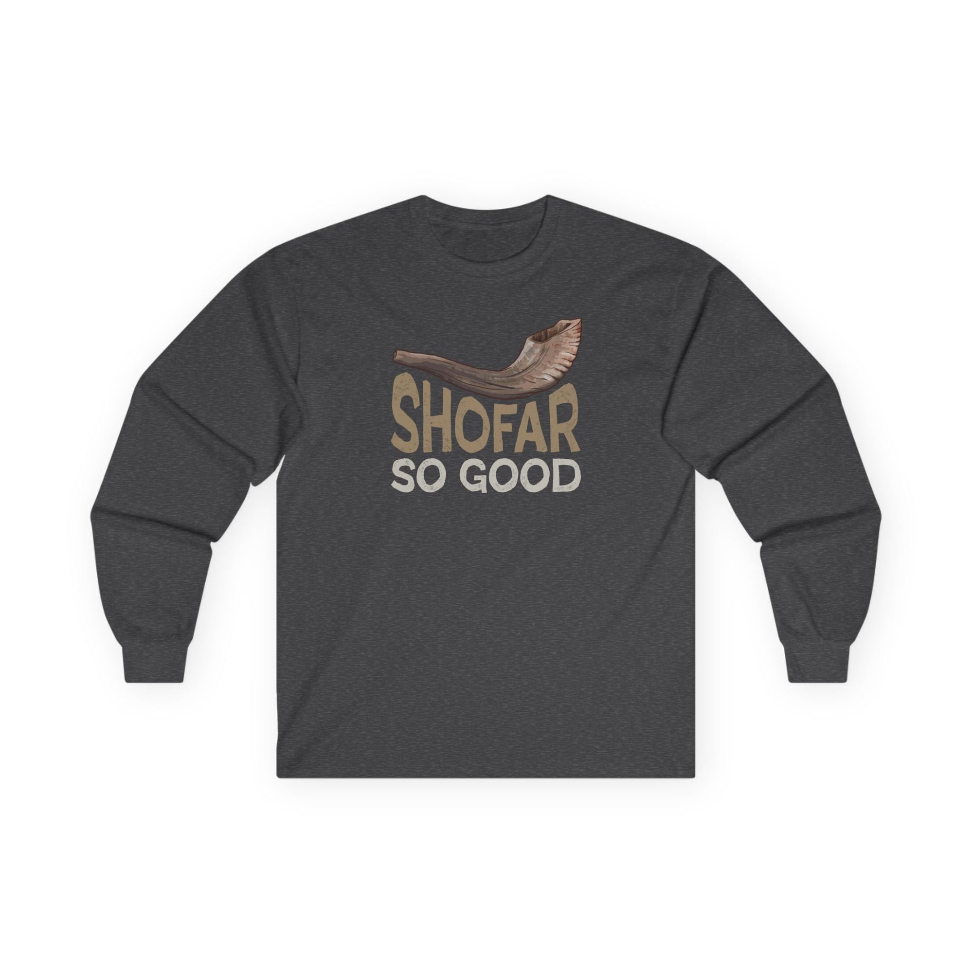 Shofar So Good Long Sleeve T-Shirt - Shop Israel