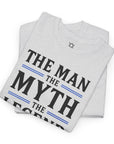 The Man The Myth The Legend Abba T-Shirt - Shop Israel