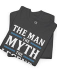 The Man The Myth The Legend Abba T-Shirt - Shop Israel