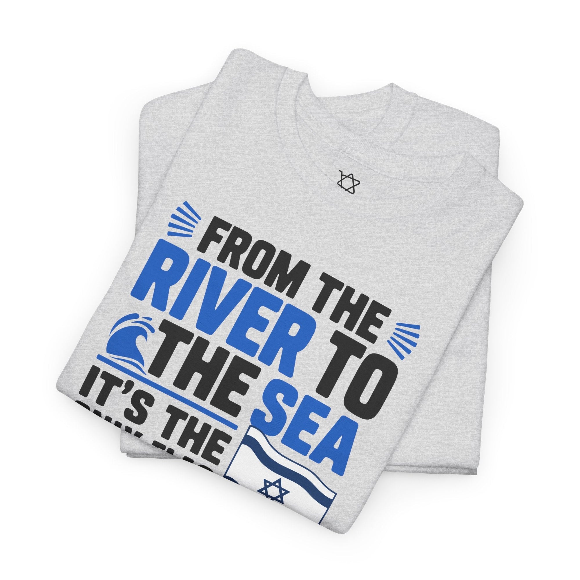 The Only Flag You'll See T-Shirt - Shop Israel