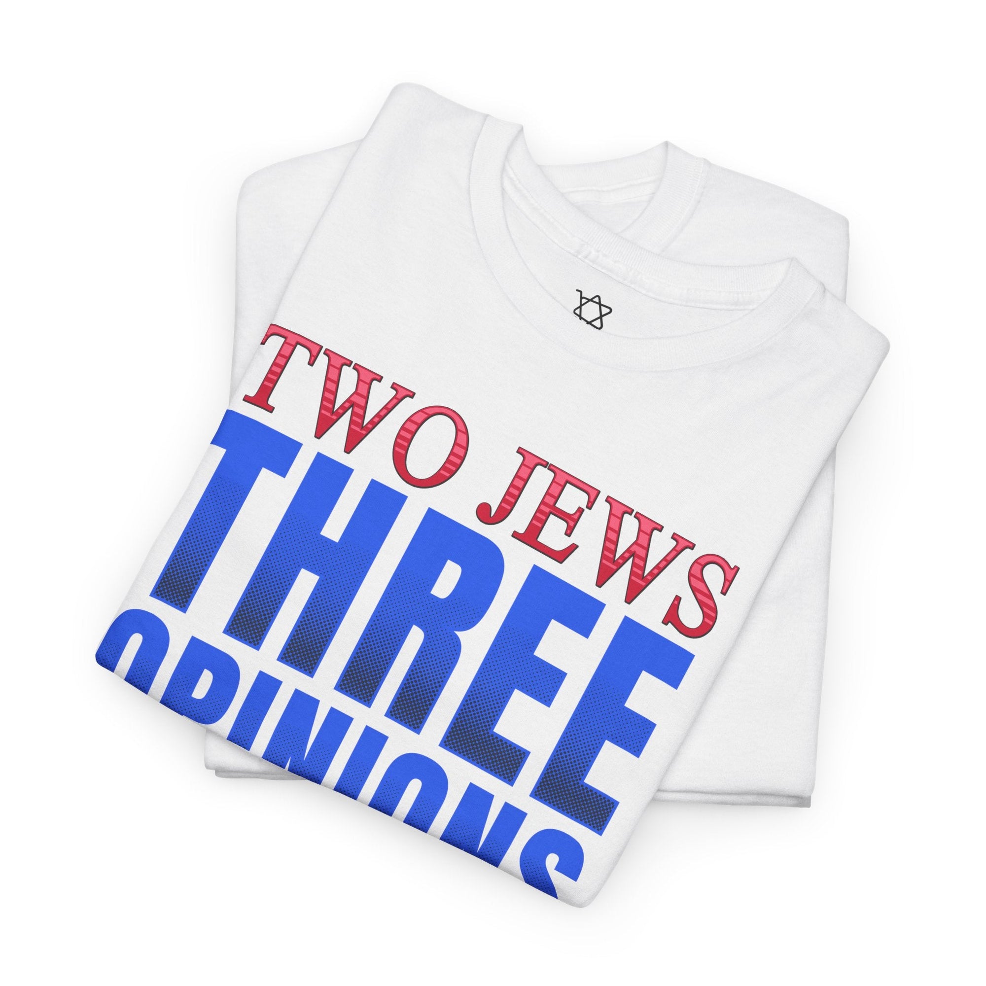 Two Jews Three Opinions T-Shirt - Shop Israel