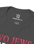 Two Jews Three Opinions T-Shirt - Shop Israel