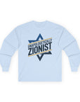 Unapologetically Zionist Long Sleeve T-Shirt - Shop Israel