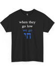 We Go Chai T-Shirt - Shop Israel