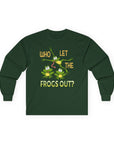 Who Let The Frogs Out Long Sleeve T-Shirt - Shop Israel