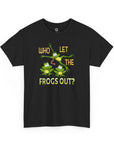 Who Let The Frogs Out T-Shirt - Shop Israel