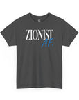 Zionist AF T-Shirt - Shop Israel