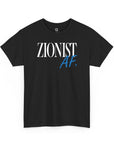 Zionist AF T-Shirt - Shop Israel