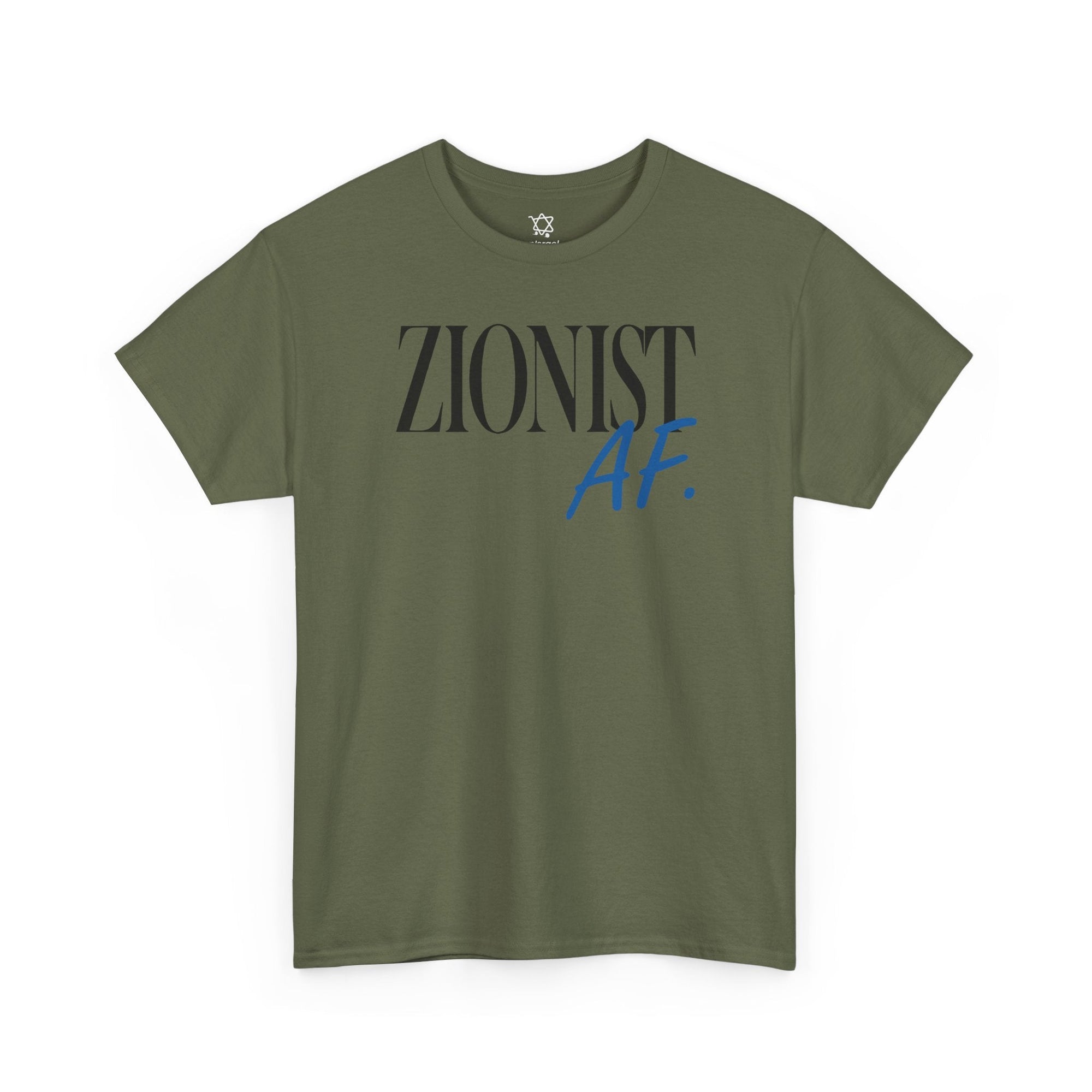 Zionist AF T-Shirt - Shop Israel