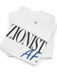 Zionist AF T-Shirt - Shop Israel