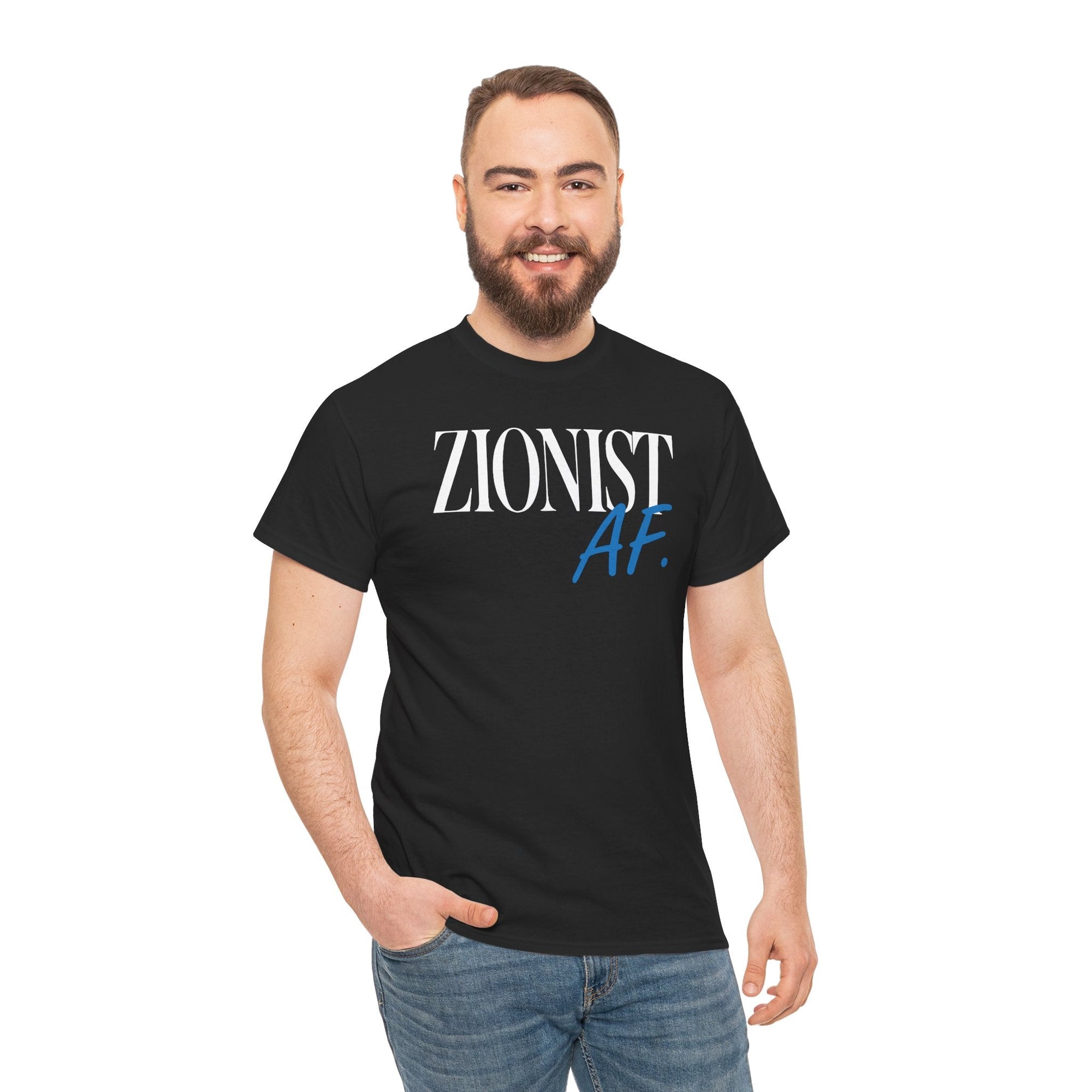 Zionist AF T-Shirt - Shop Israel