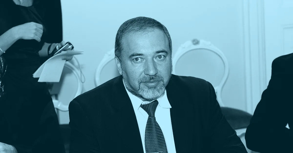 Does Avigdor Lieberman Support Israel?