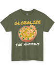 Globalize the Hummus T-Shirt - Shop Israel