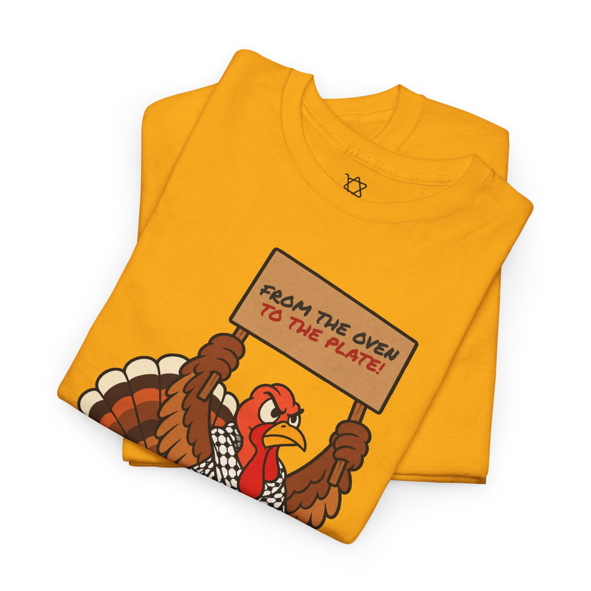 Turkeys for Thanksgiving T-Shirt - Shop Israel