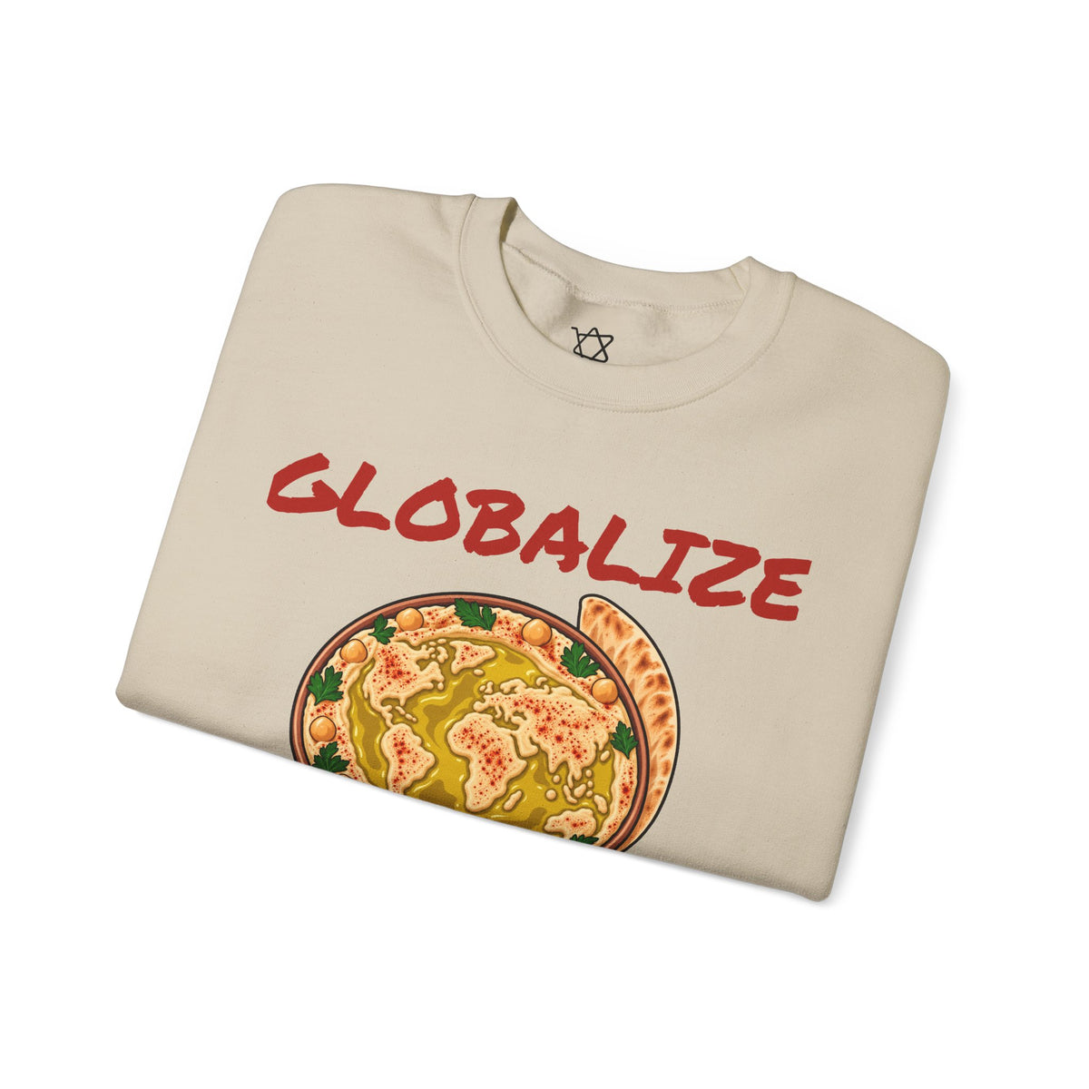Globalize the Hummus Sweatshirt - Shop Israel