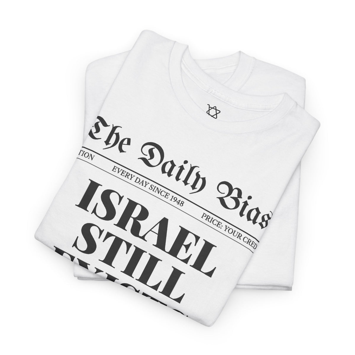 The Daily Bias T-Shirt - Shop Israel