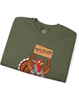 Turkeys for Thanksgiving Sweatshirt - Shop Israel