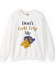 Don't Gelt Trip Me Sweatshirt in White - Shop Israel