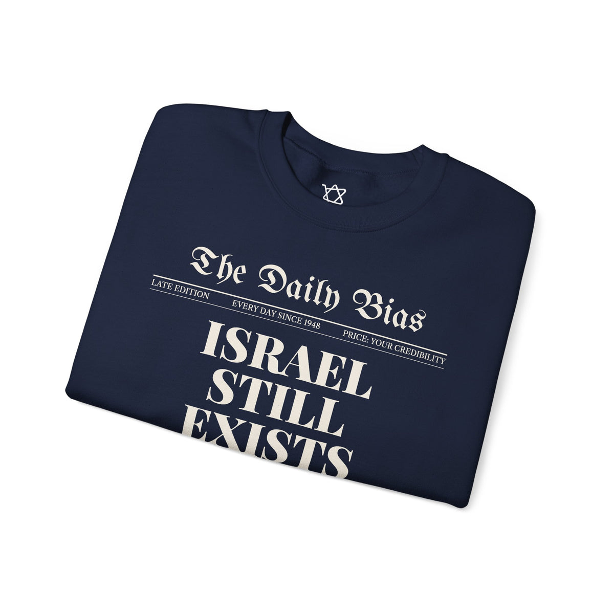 The Daily Bias Sweatshirt - Shop Israel