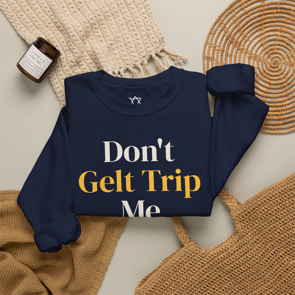 Don't Gelt Trip Me Sweatshirt - Shop Israel
