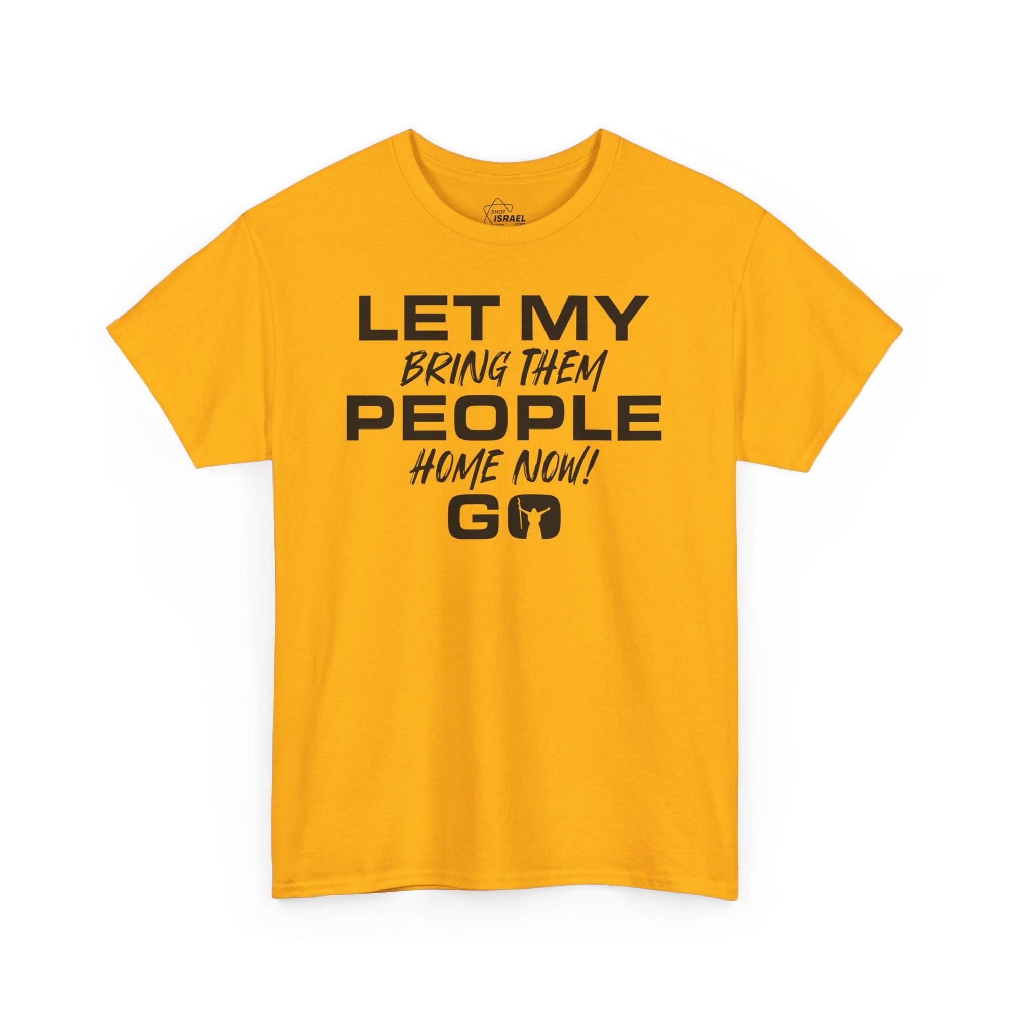 Let My People Go T-Shirt - Shop Israel