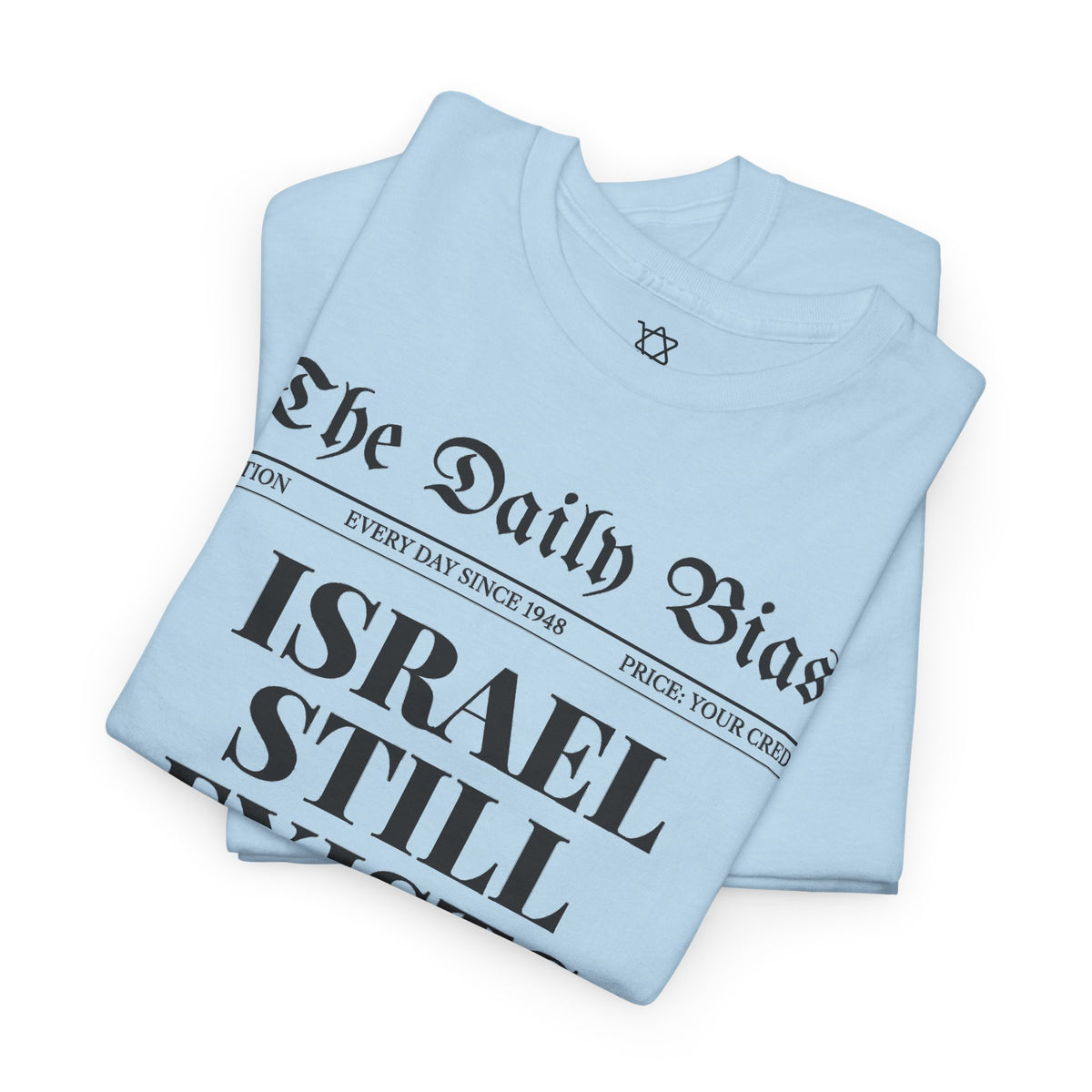 The Daily Bias T-Shirt - Shop Israel