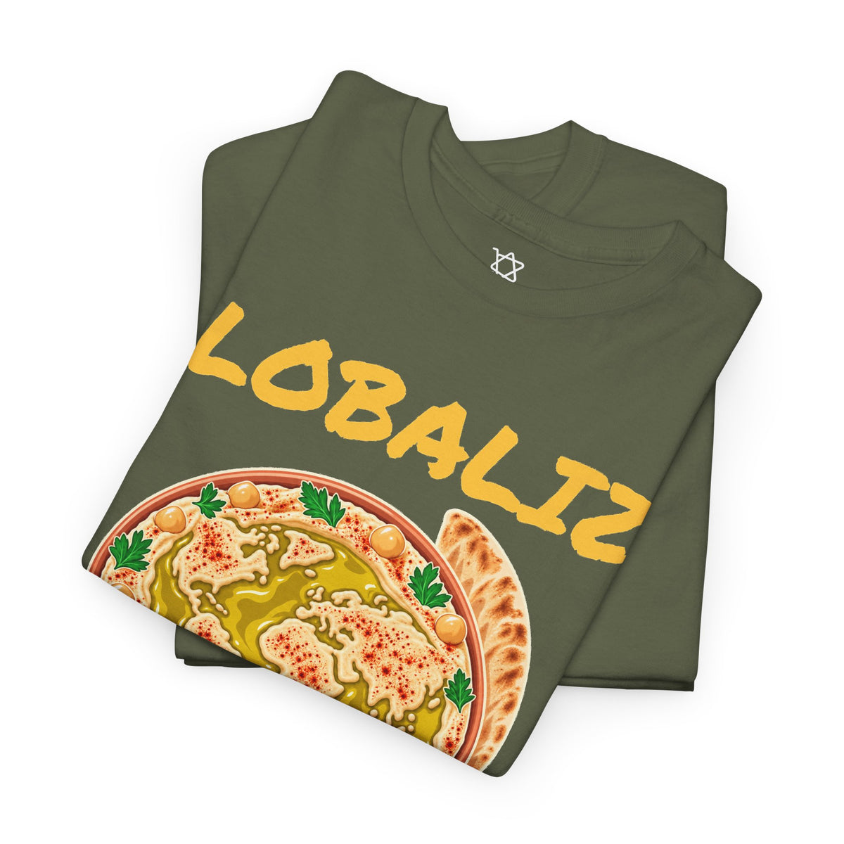 Globalize the Hummus T-Shirt - Shop Israel
