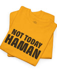 "Not Today Haman" Purim T-Shirt