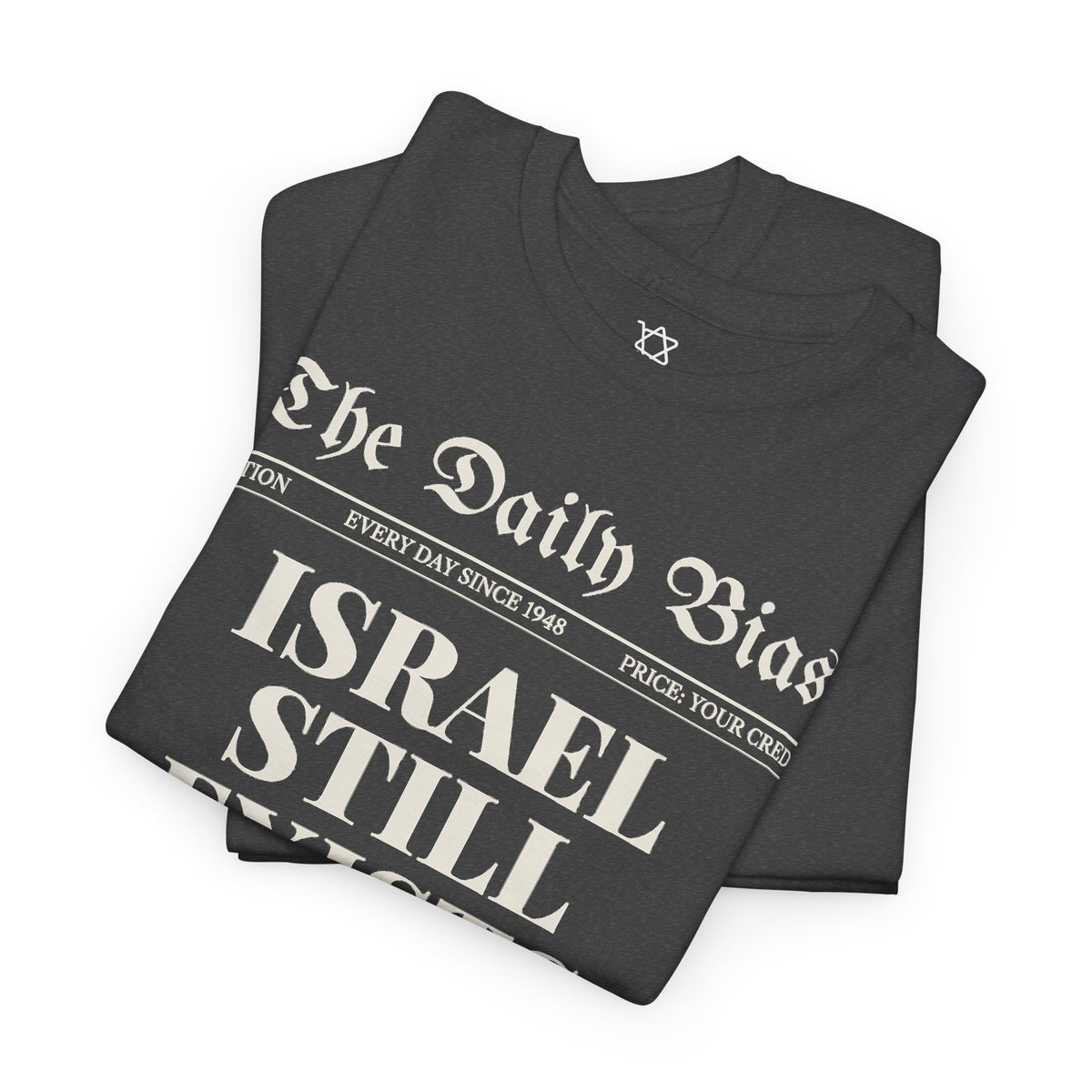 The Daily Bias T-Shirt - Shop Israel