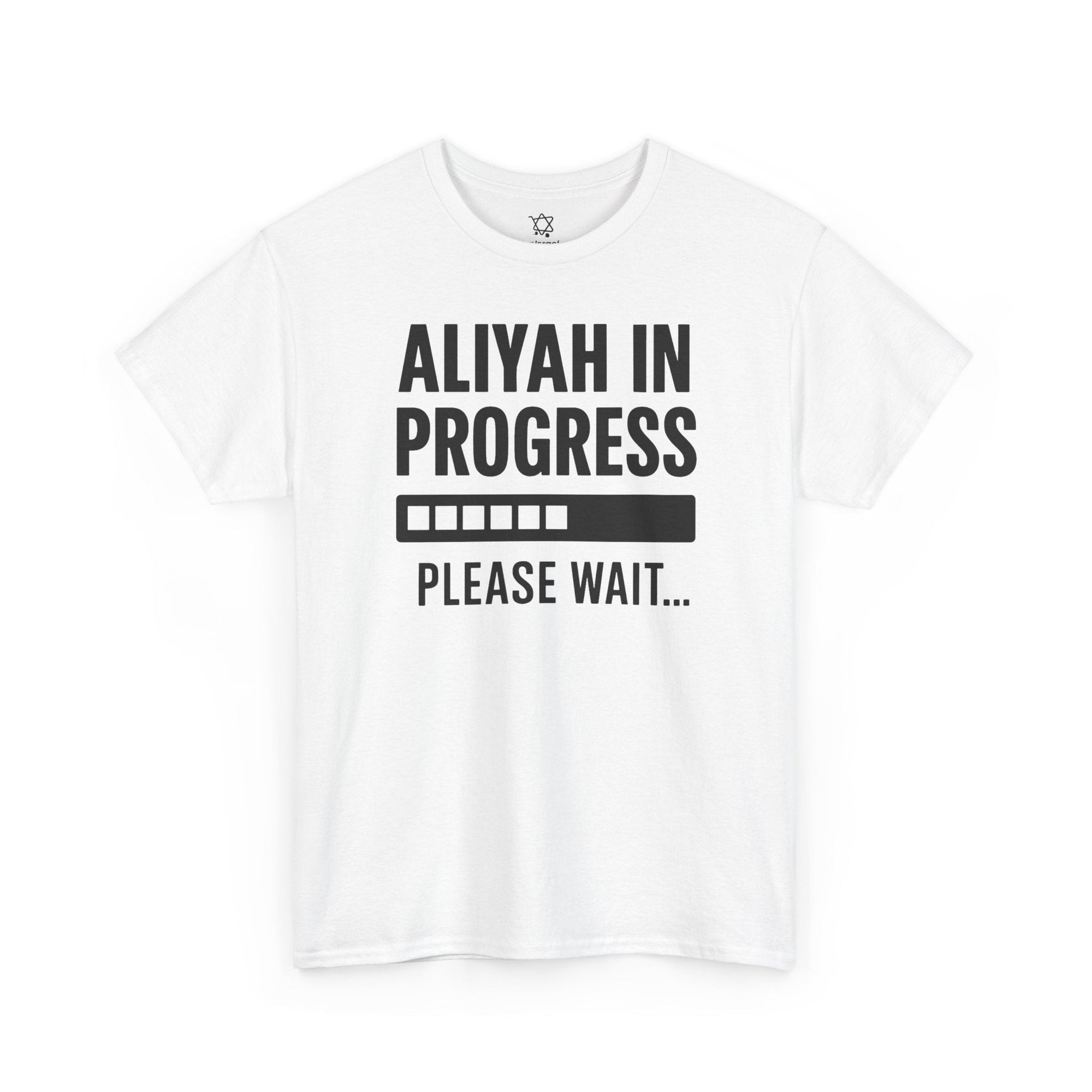Aliyah In Progress T-Shirt - Shop Israel