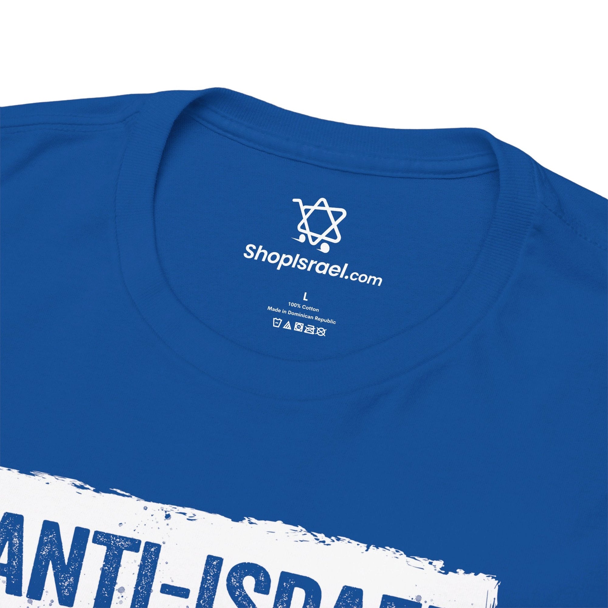 Anti - Israel = Antisemitism T-Shirt - Shop Israel