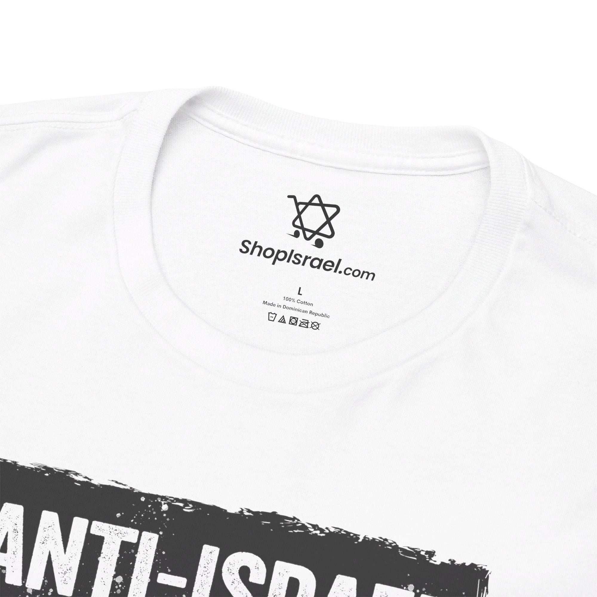 Anti - Israel = Antisemitism T-Shirt - Shop Israel