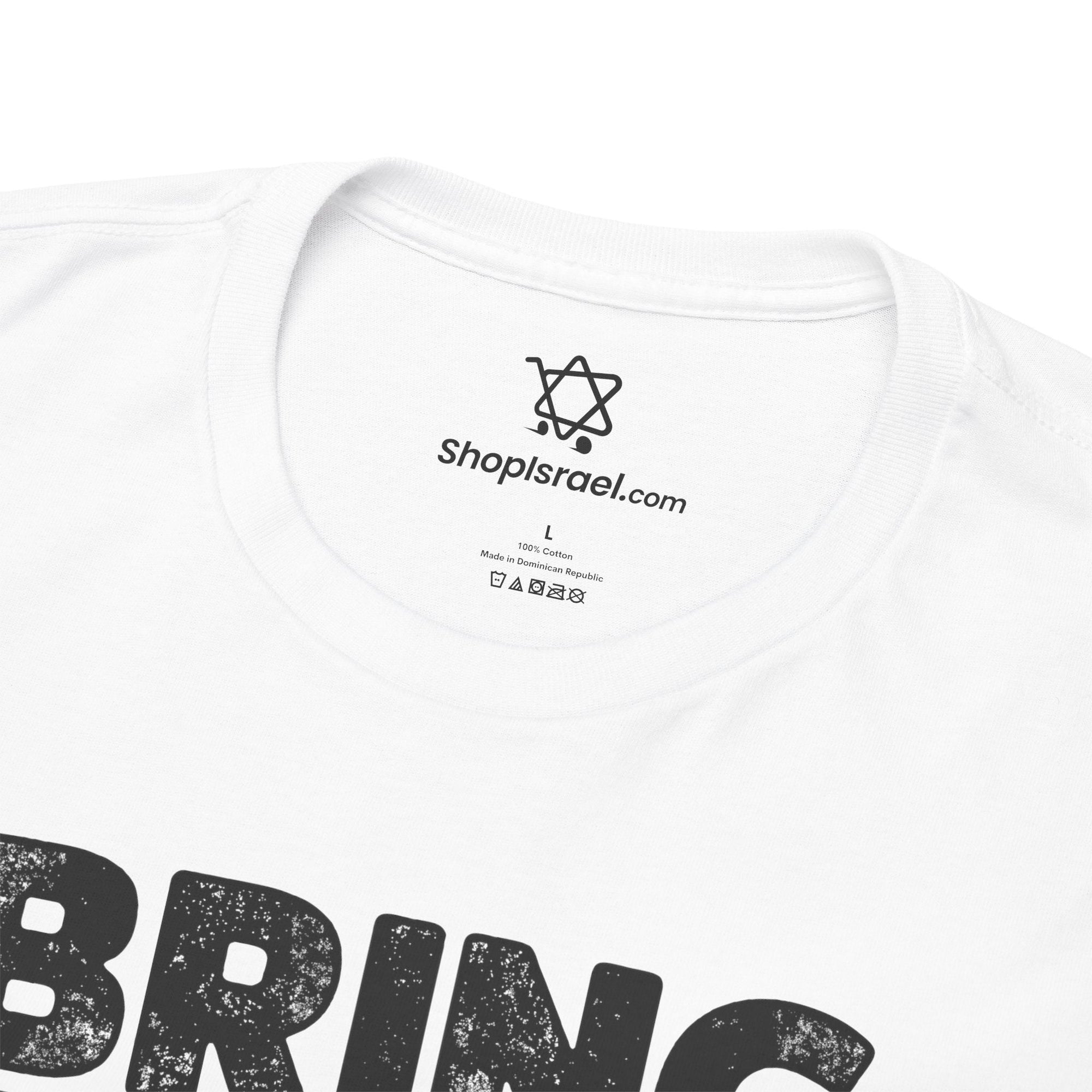 Bold Bring Them Home T-Shirt - Shop Israel