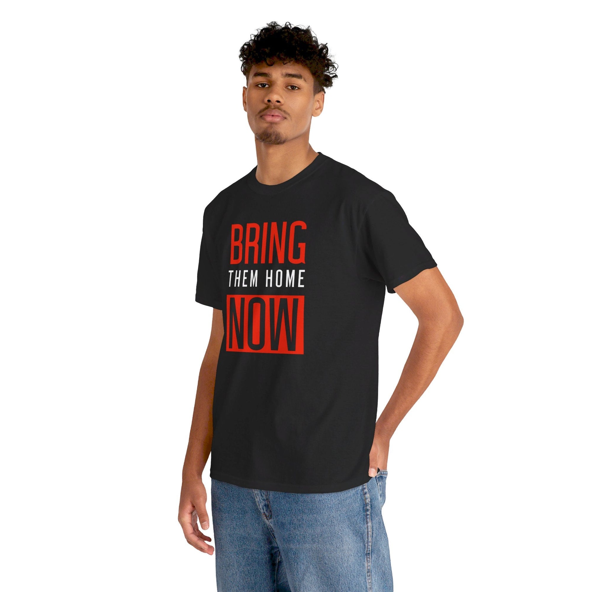 Bring Them Home Now T - Shirt - Shop Israel