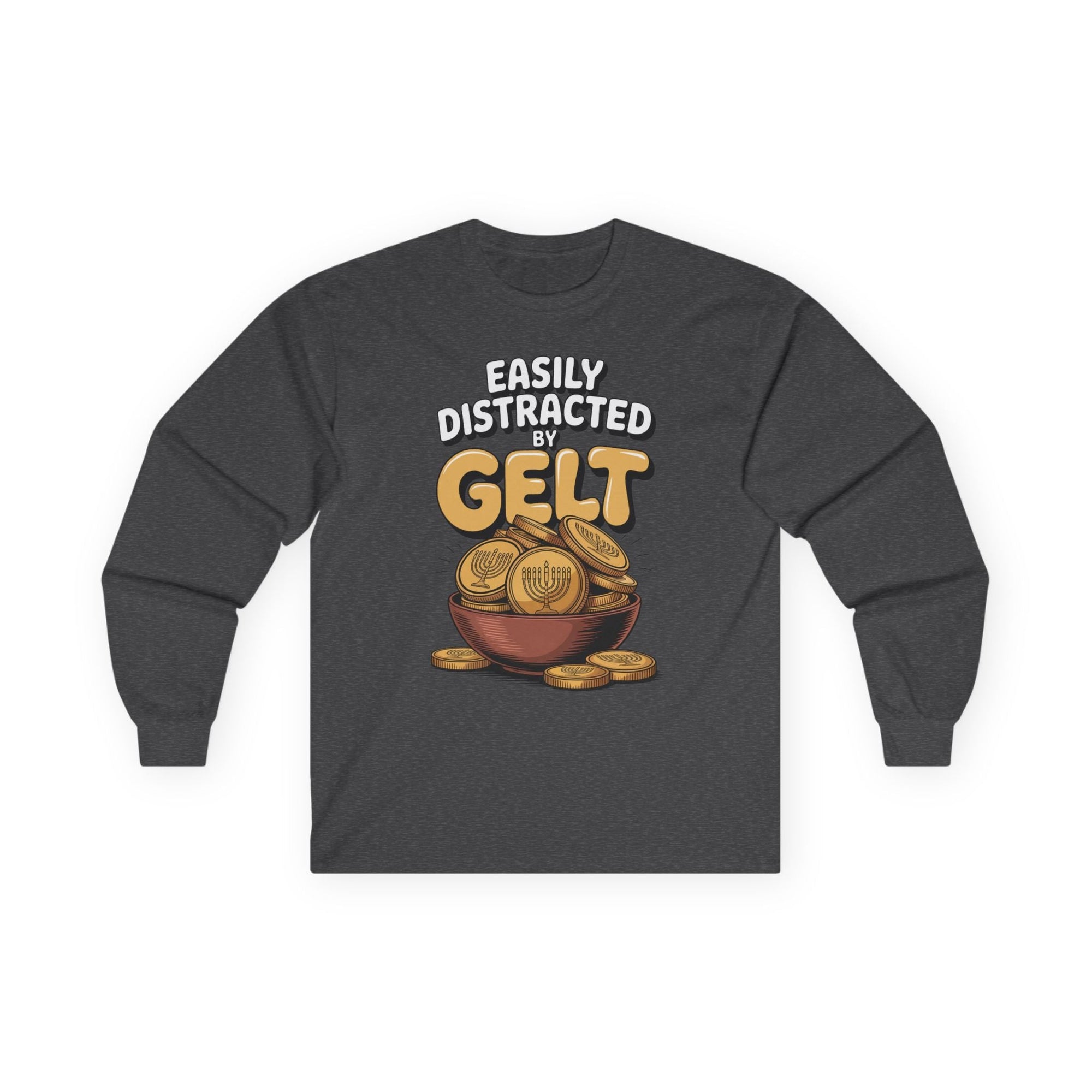 Distracted By Gelt Long Sleeve T-Shirt - Shop Israel