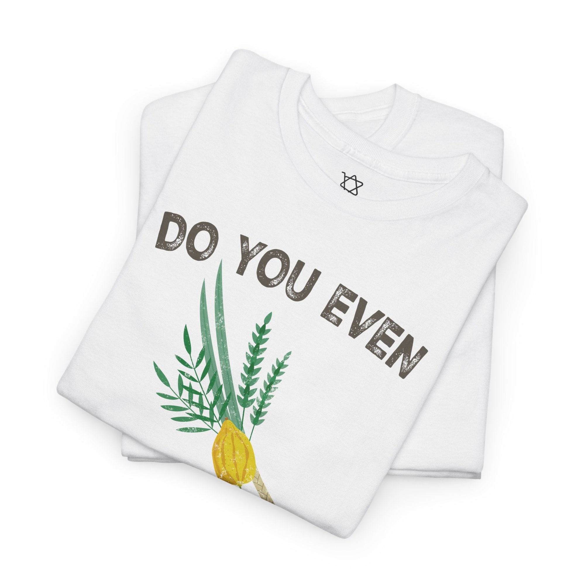 Do You Even Shake Bro T-Shirt - Shop Israel