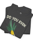 Do You Even Shake Bro T-Shirt - Shop Israel