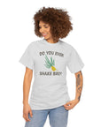 Do You Even Shake Bro T-Shirt - Shop Israel