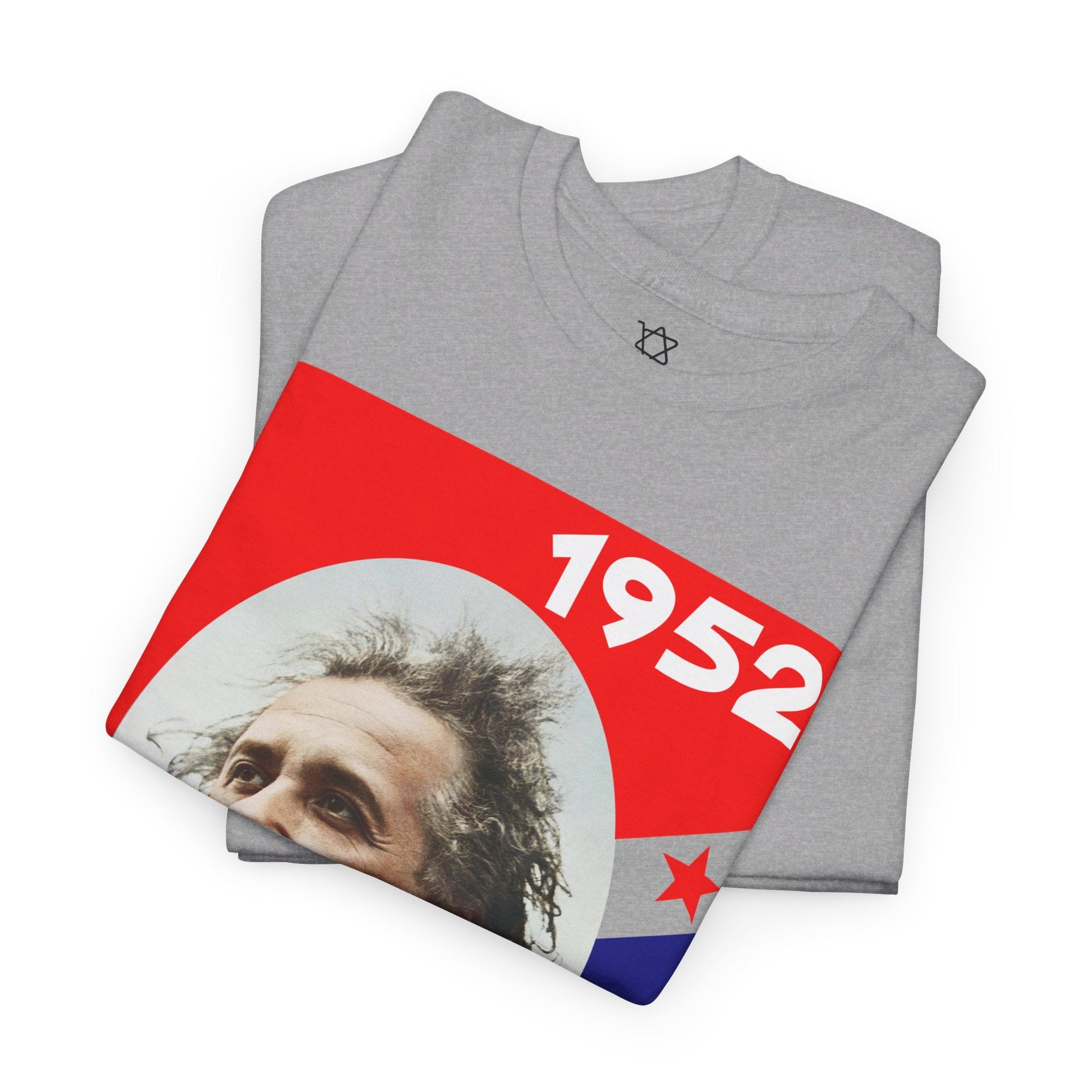 Einstein for President 1952 T - Shirt - Shop Israel