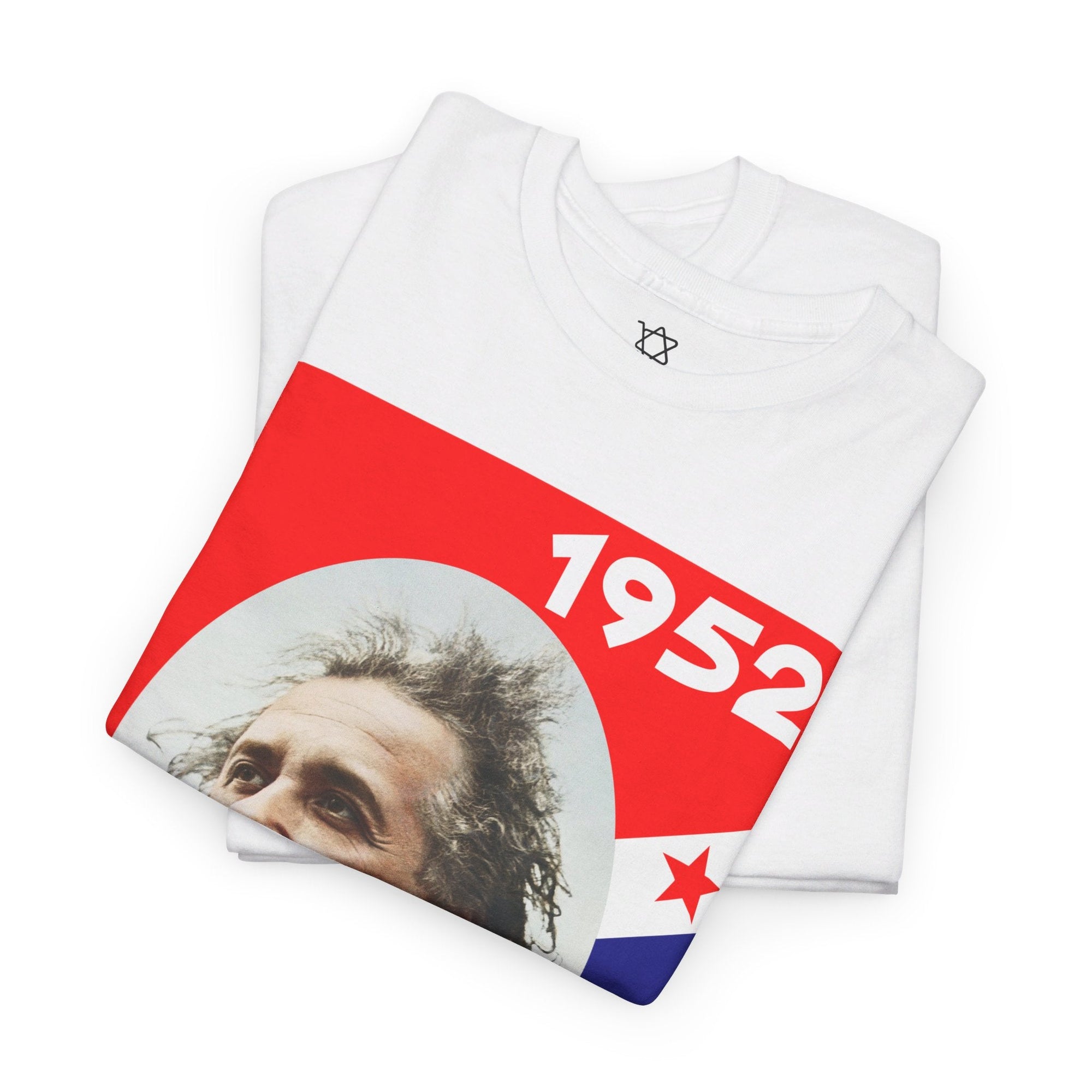 Einstein for President 1952 T - Shirt - Shop Israel