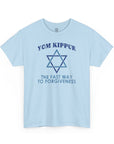 Fast Way to Forgiveness T-Shirt - Shop Israel