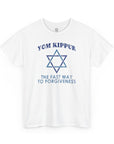 Fast Way to Forgiveness T-Shirt - Shop Israel