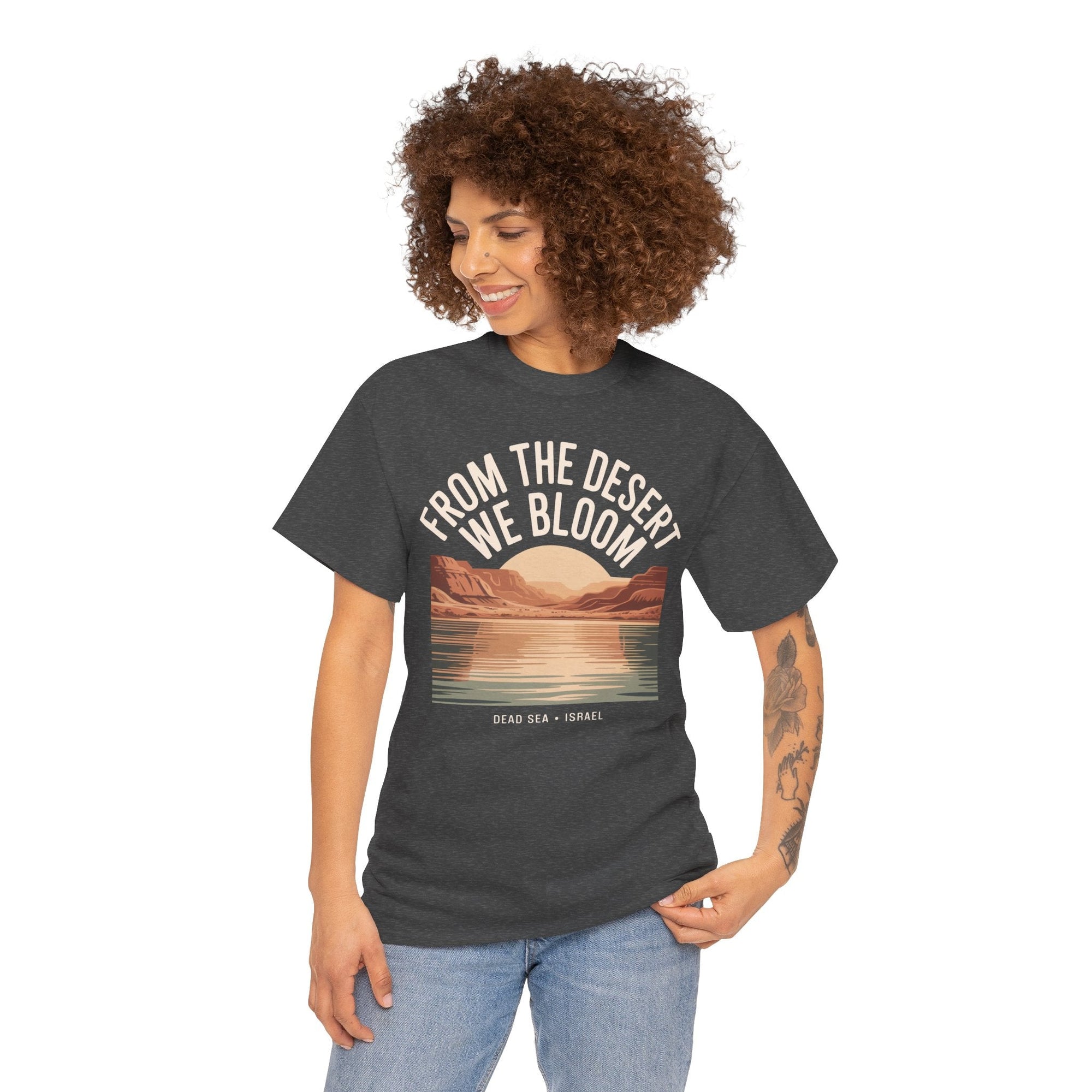 From the Desert We Bloom T-Shirt - Shop Israel