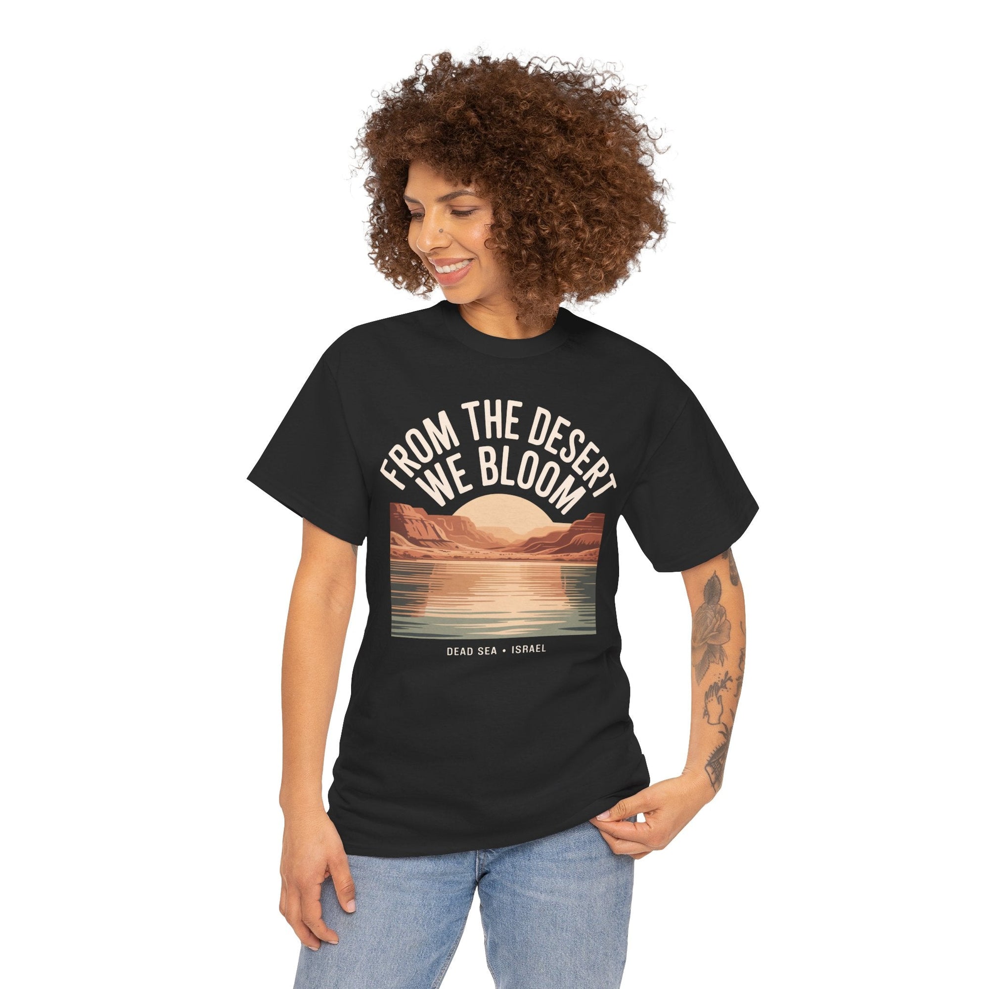 From the Desert We Bloom T-Shirt - Shop Israel