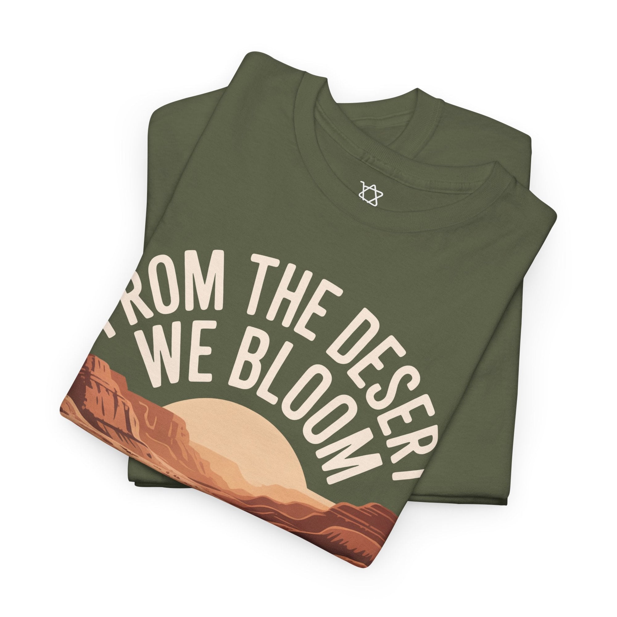 From the Desert We Bloom T-Shirt - Shop Israel