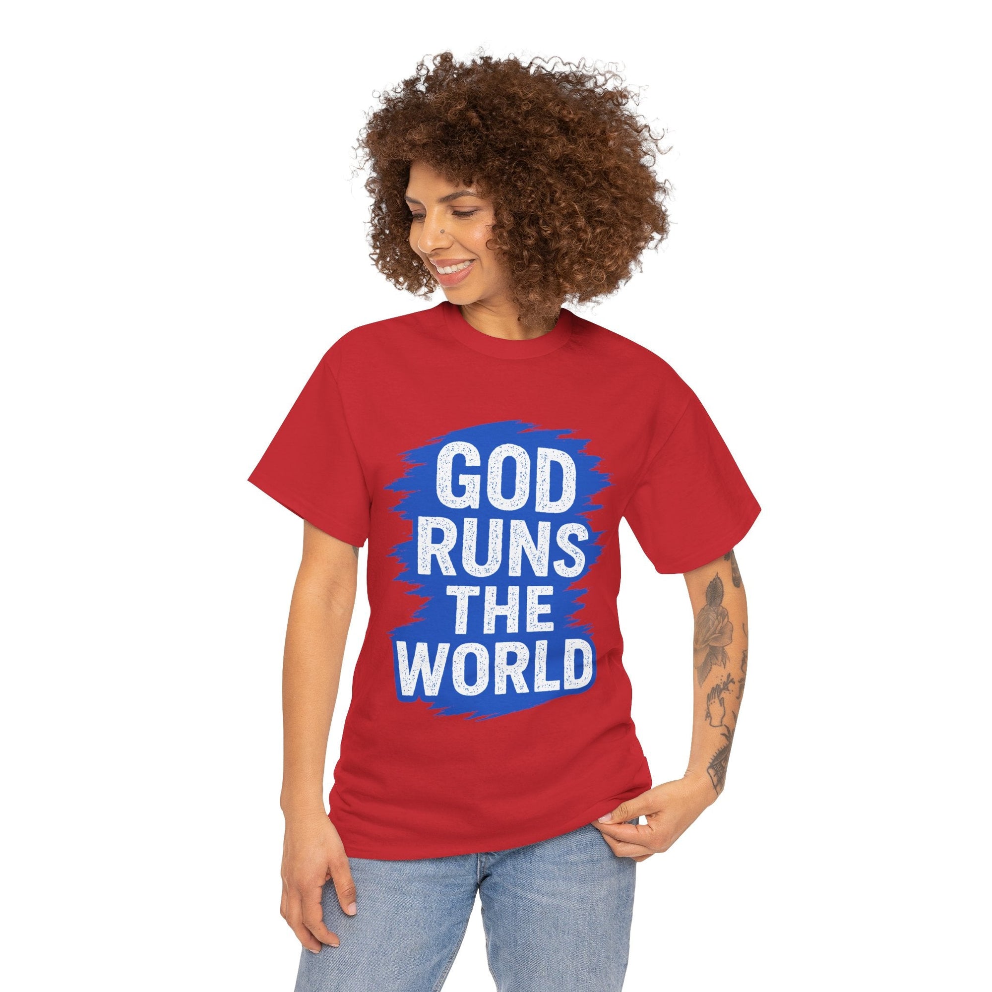 God Runs The World T-Shirt - Shop Israel