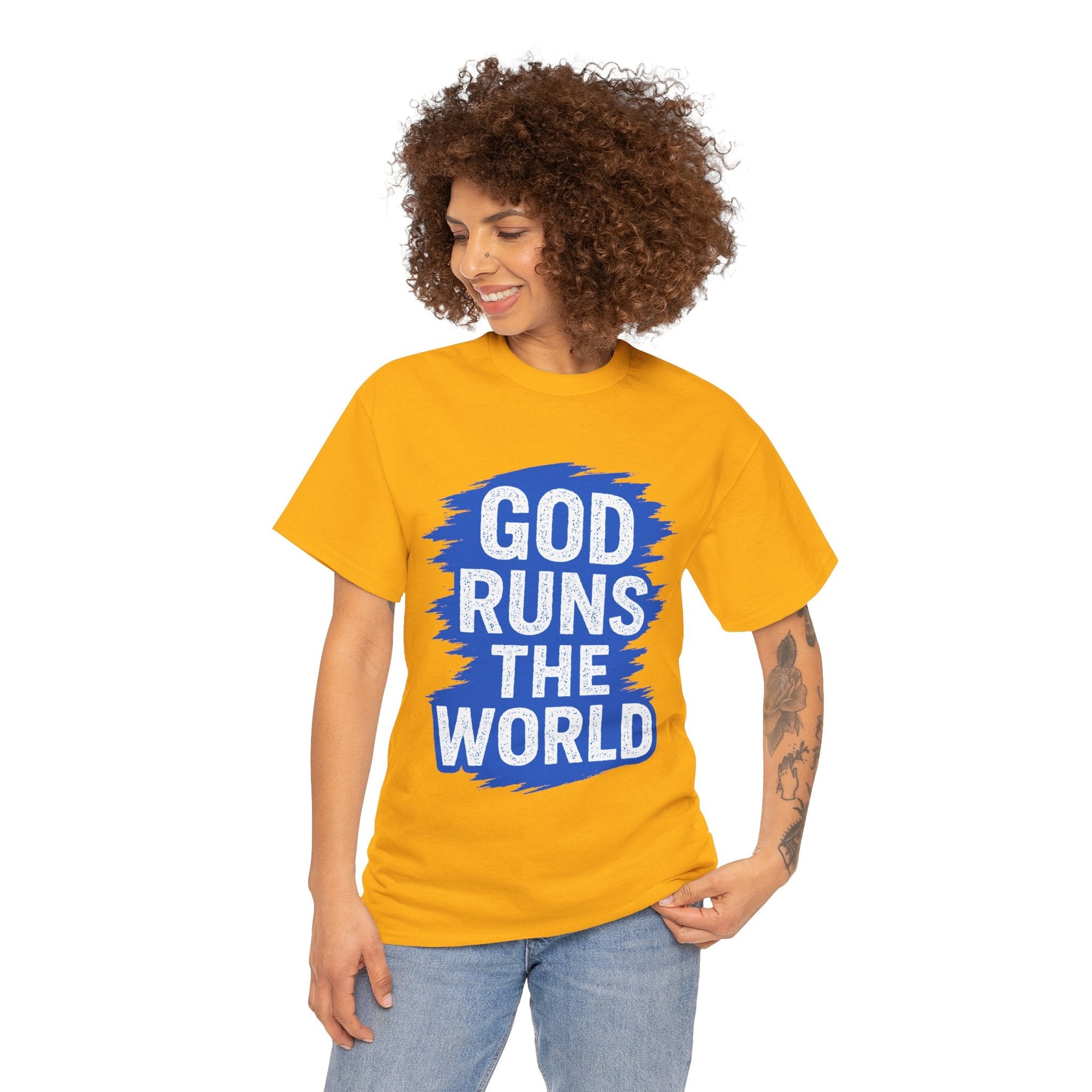 God Runs The World T-Shirt - Shop Israel