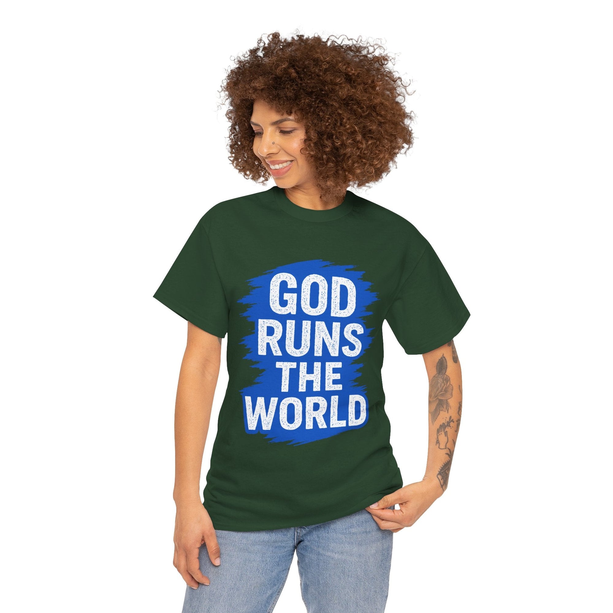 God Runs The World T-Shirt - Shop Israel